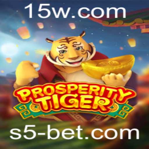 Explorando ProsperityTiger: Um Guia Completo para o Novo Jogo de S5Bet